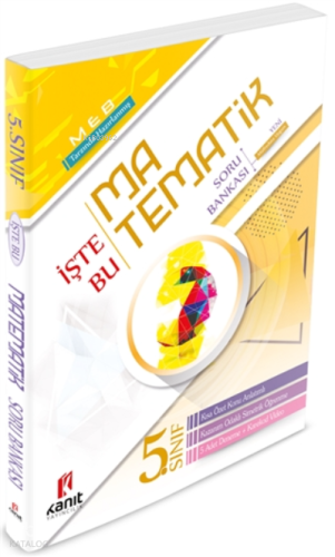 5. Sınıf Matematik İşte Bu Soru Bankası Kanıt Yayınları