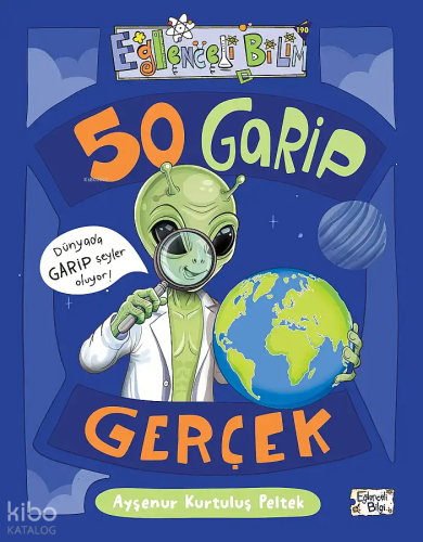 50 Garip Gerçek Ayşenur Kurtuluş Peltek