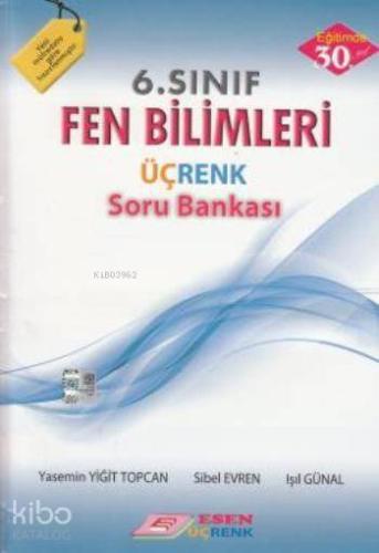 6. Sınıf Fen Bilimleri Üçrenk Soru Bankası Sibel Evren