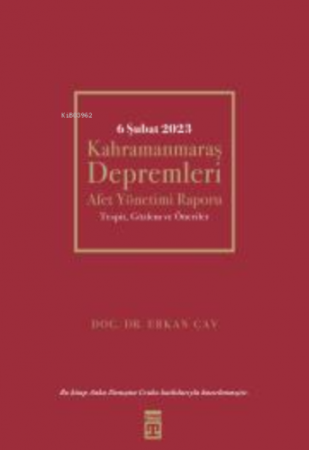 6 Şubat Kahramanmaraş Depremleri