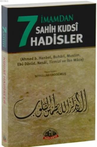 7 İmamdan Sahih Kudsi Hadisler İbn Mace