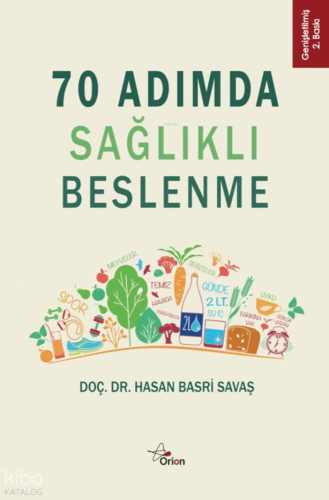 70 Adımda Sağlıklı Beslenme Hasan Basri Savaş