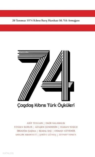 74 Çağdaş Kıbrıs Türk Öyküleri Kolektif