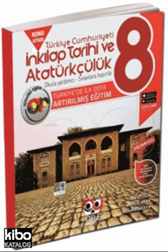 8. Sınıf LGS T.C. İnkılap Tarihi ve Atatürkçülük Artırılmış Konu Kitabı