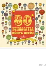 80 Bulmacayla Dünya Gezisi (Ciltli)