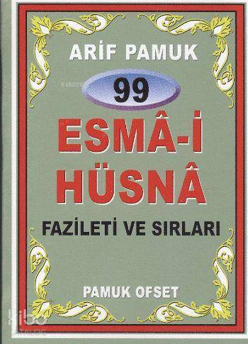 99 Esma-i Hüsna Fazileti ve Sırları (Dua-099, Mini Boy, Kuşe)