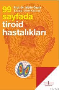 99 Sayfada Tiroid Hastalıkları Metin Özata