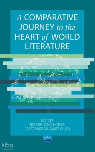 A Comparative Journey to the Heart of World Literature Kolektif