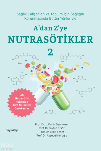 A’dan Z’ye Nutrasötikler 2