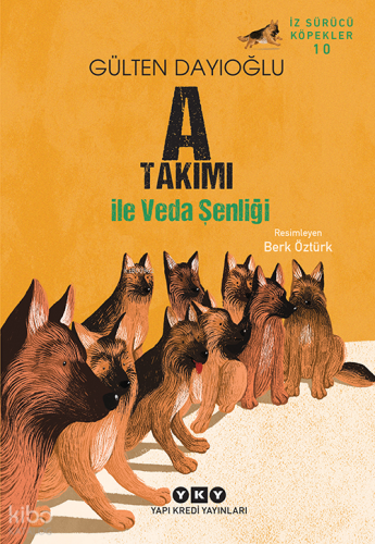 A Takımı ile Veda Şenliği;A Takımı İz Sürücü Köpekler – 10 Gülten Dayı