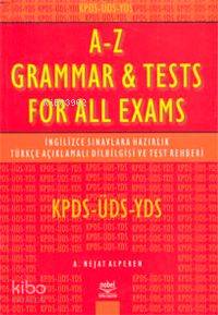 A - Z Grammer Test For Exams Üds - Kpds - Yds A. Nejat Alperen