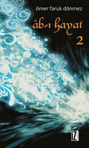 Ab-ı Hayat 2