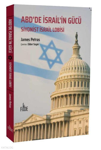 ABD'de İsrail'in Gücü - Siyonist İsrail Lobisi