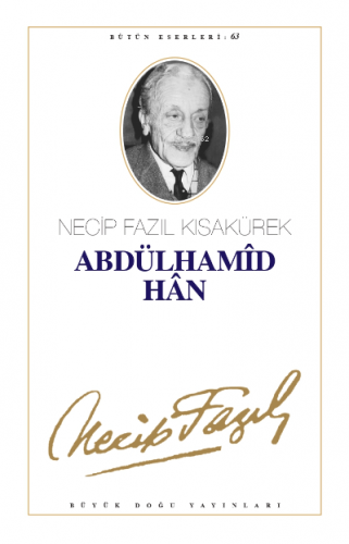Abdülhamid Han Necip Fazıl Kısakürek