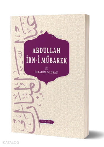 Abdullah İbn-i Mübarek İbrahim Gadban