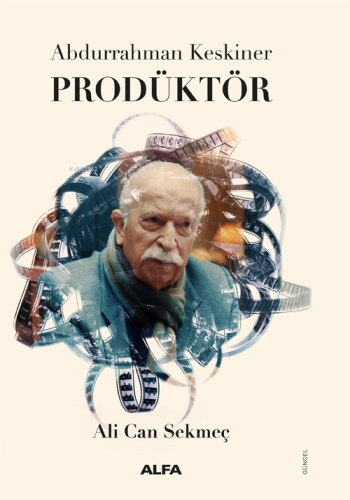 Abdurrahman Keskiner Prodüktor