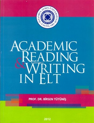Academic Reading & Writing in Elt