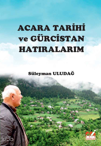 Acara Tarihi ve Gürcistan Hatıralarım