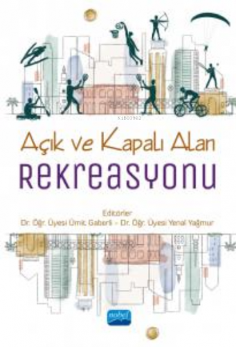 Açık ve Kapalı Alan Rekreasyonu