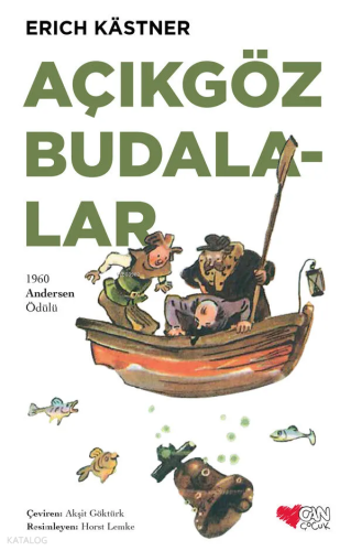 Açıkgöz Budalalar Erich Kastner