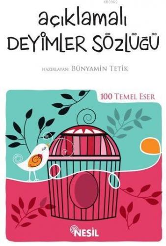 Açıklamalı Deyimler Sözlüğü; (Kenar Boyalı)