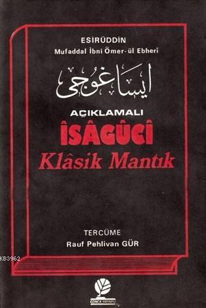 Açıklamalı İsaguci Klasik Mantık