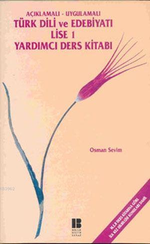 Açıklamalı - Uygulamalı Türk Dili ve Edebiyatı Yardımcı Ders Kitabı Lise 1