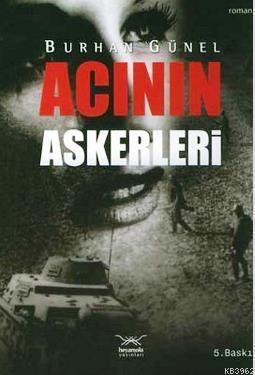 Acının Askerleri