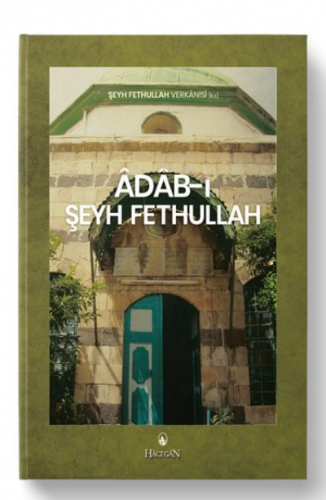 Adab-ı Şeyh Fethullah