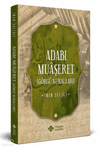Adabı Muaşeret (Görgü Kuralları) İmam Gazali