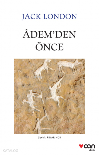Âdem'den Önce Jack London