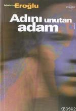 Adını Unutan Adam