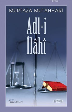Adl-i İlahi (1.h.)