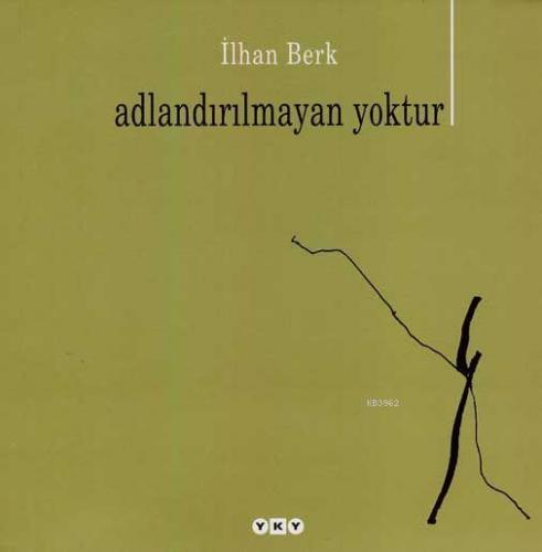 Adlandırılmayan Yoktur; Aforizmalar