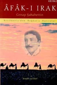 Âfâk-ı Irak; Kızıldeniz´den Bağdat´a Hatıralar