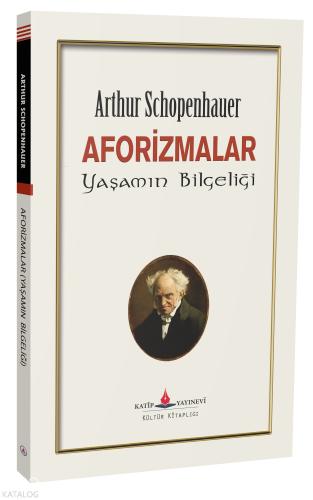 Aforizmalar;Yaşamın Bilgeliği