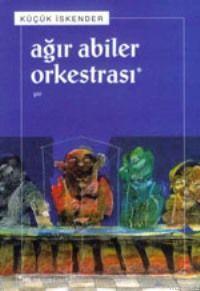 Ağır Abiler Orkestrası