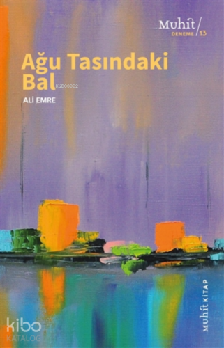 Ağu Tasındaki Bal Ali Emre