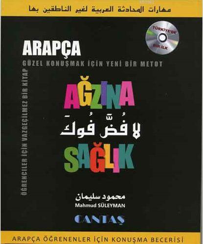 Ağzına Sağlık (Cd'li); Arapça Öğrenenler İçin Konuşma Becerisi