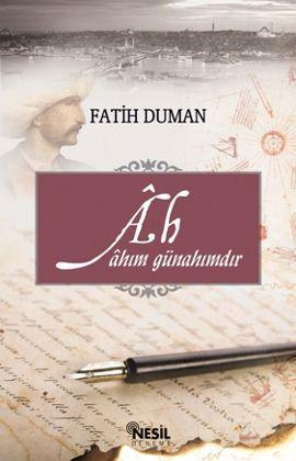 Ah; Ahım Günahımdır Fatih Duman