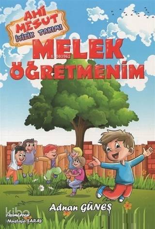 Ahi Mesut İyilik Takımı Melek Öğretmen