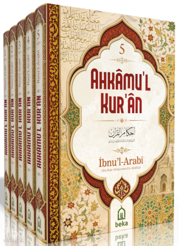 Ahkâmu'l Kur'ân - 5 Cilt Takım (Ciltli) İbnü`l Arabî