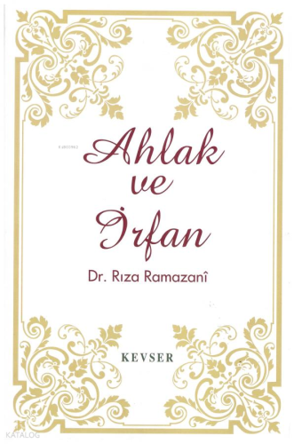 Ahlak ve İrfan Rıza Ramazani