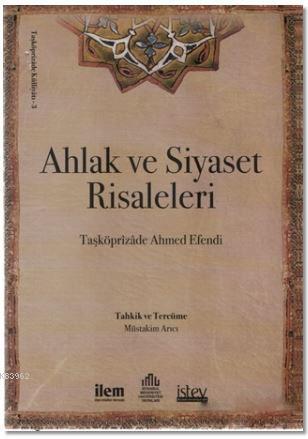 Ahlak ve Siyaset Risaleleri