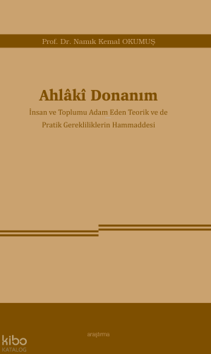 Ahlâkî Donanım Namık Kemal Okumuş