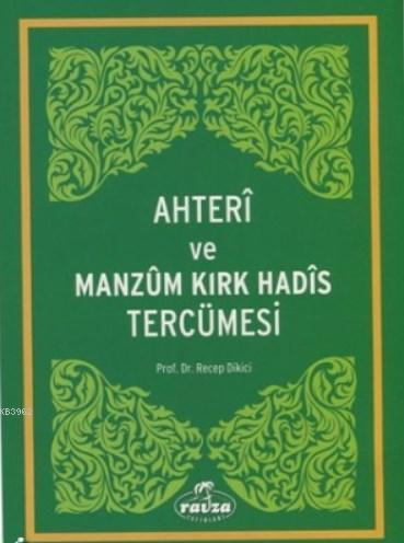 Ahteri ve Manzum Kırk Hadis Tercümesi