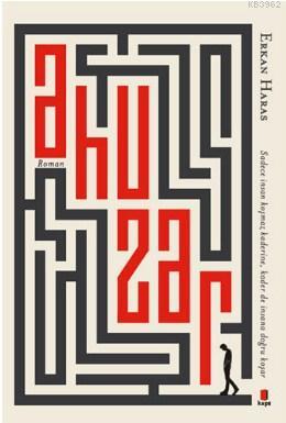 Ahuzar; Sadece insan koşmaz kaderine, kader de insana doğru koşar..