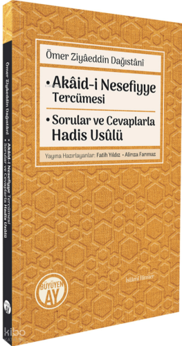 Akâid-i Nesefiyye Tercümesi - Sorular ve Cevaplarla Hadis Usûlü