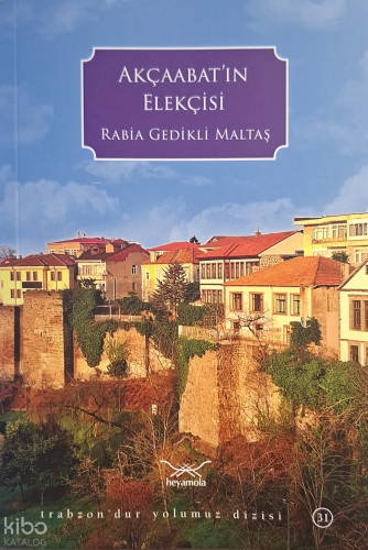Akçaabat’ın Elekçisi