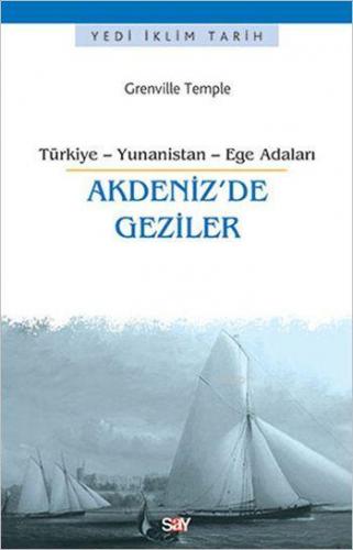 Akdeniz'de Geziler; Türkiye - Yunanistan - Ege Adaları